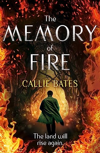 The Memory of Fire: The Waking Land Book II (The Waking Land Series)