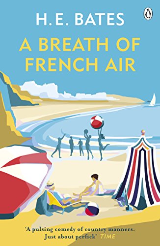A Breath of French Air: Inspiration for the ITV drama The Larkins starring Bradley Walsh (The Larkin Family Series, 2)