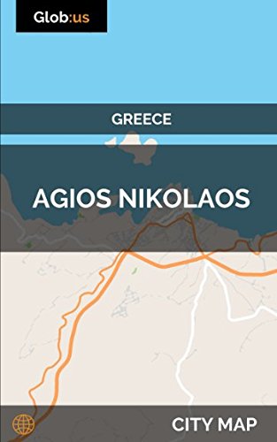 Agios Nikolaos, Greece - City Map Agios Nikolaos, Greece - City Map