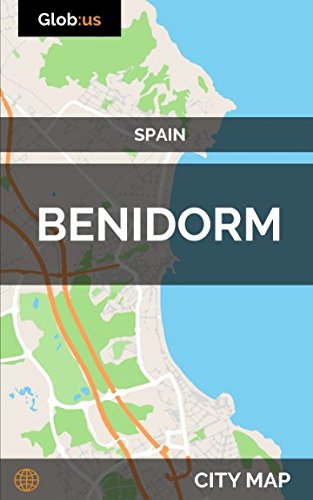 Benidorm, Spain - City Map Benidorm, Spain - City Map von Independently published