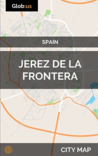 Jerez de la Frontera, Spain - City Map Jerez de la Frontera, Spain - City Map von Independently published