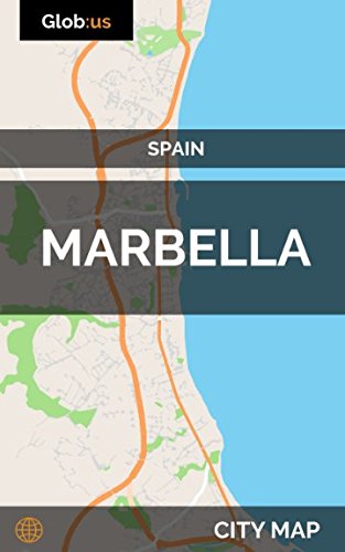 Marbella, Spain - City Map Marbella, Spain - City Map
