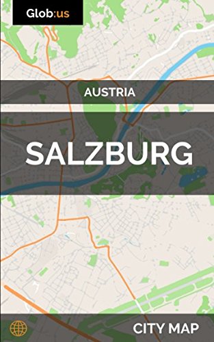 Salzburg, Austria - City Map Salzburg, Austria - City Map