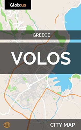 Volos, Greece - City Map Volos, Greece - City Map