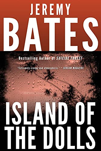 Island of the Dolls (World's Scariest Places, Band 4)