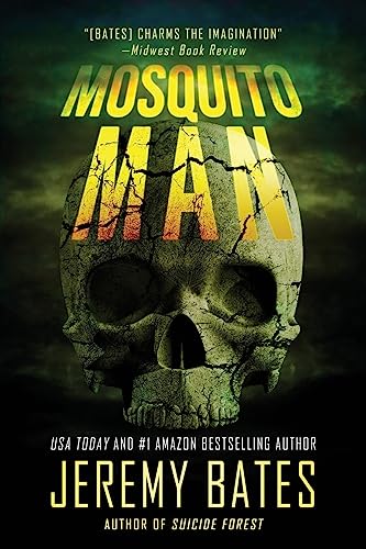 Mosquito Man: An edge-of-your-seat psychological thriller (World's Scariest Legends, Band 1)