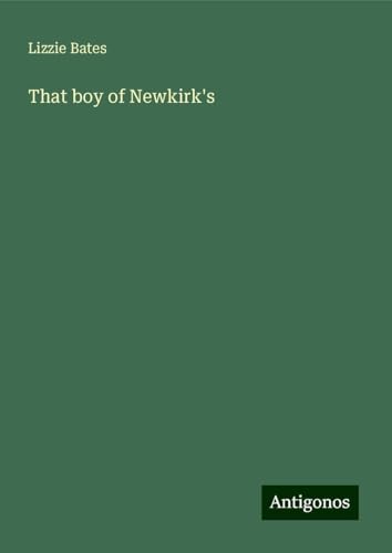 That boy of Newkirk's von Antigonos Verlag