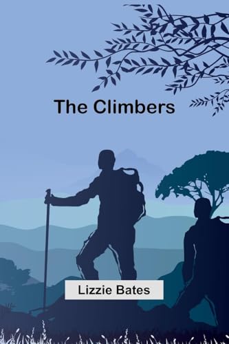 The Climbers von Alpha Editions