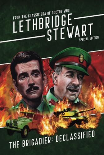 Lethbridge-Stewart - The Brigadier: Declassified: From the Classic Era of Doctor Who von Candy Jar Books