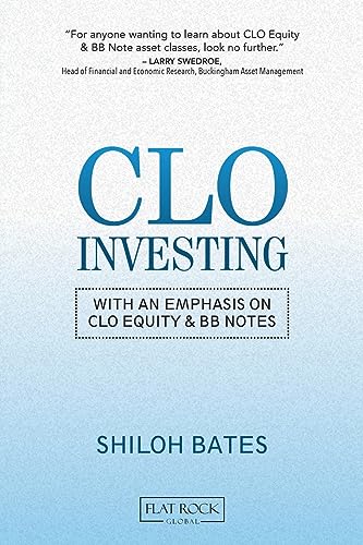 CLO Investing: With an Emphasis on CLO Equity & BB Notes von Gatekeeper Press