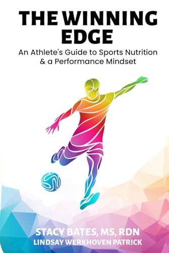 The Winning Edge: An Athlete's Guide to Sports Nutrition & a Performance Mindset von BSK Publishing