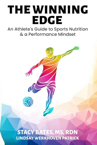 The Winning Edge: An Athlete's Guide to Sports Nutrition & a Performance Mindset von BSK Publishing