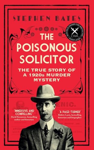 The Poisonous Solicitor: The True Story of a 1920s Murder Mystery von Icon Books