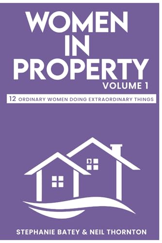Women in Property: Volume One von Barnthorn Publishing Limited