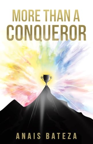 More Than A Conqueror von WestBow Press