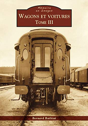Wagons et voitures - Tome III: Tome 3 von SUTTON