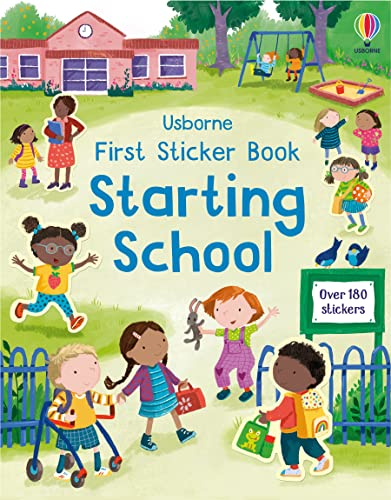 First Sticker Book Starting School: A First Day of School Book for Children