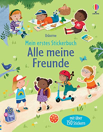 Mein erstes Stickerbuch: Alle meine Freunde: mit über 150 Stickern (Meine ersten Stickerbücher) von Usborne