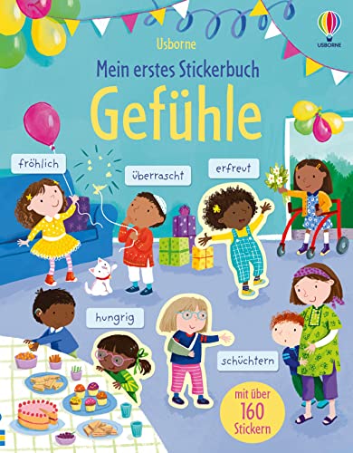 Mein erstes Stickerbuch: Gefühle: mit über 160 Stickern Gefühle und Emotionen entdecken – Stickerheft ab 3 Jahren (Meine ersten Stickerbücher) von Usborne