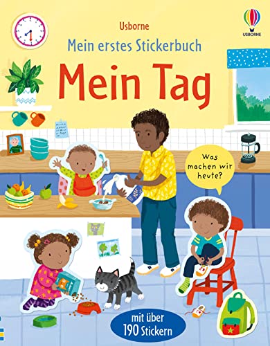 Mein erstes Stickerbuch: Mein Tag: mit über 190 Stickern (Meine ersten Stickerbücher)