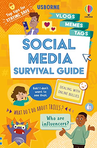 Social Media Survival Guide (Usborne Life Skills) von Usborne