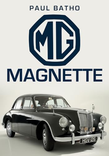 MG Magnette von Amberley Publishing