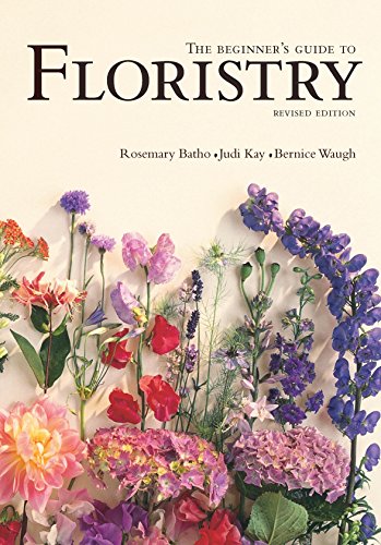 The Beginner's Guide to Floristry von Murdoch Books