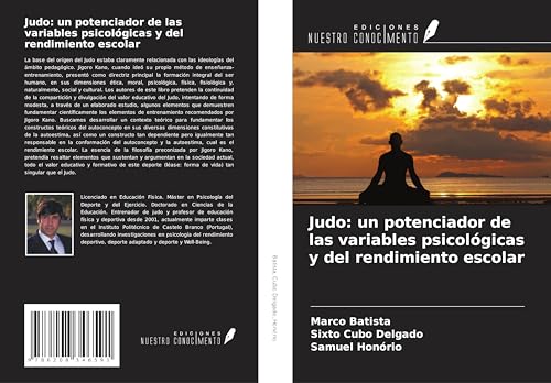 Judo: un potenciador de las variables psicológicas y del rendimiento escolar von Ediciones Nuestro Conocimiento