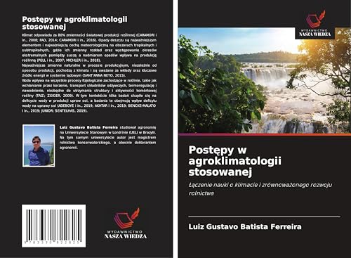 Post¿py w agroklimatologii stosowanej: ¿¿czenie nauki o klimacie i zrównowa¿onego rozwoju rolnictwa Post¿py w agroklimatologii stosowanej: ¿¿czenie nauki o klimacie i zrównowa¿onego rozwoju rolnictwa von Wydawnictwo Nasza Wiedza