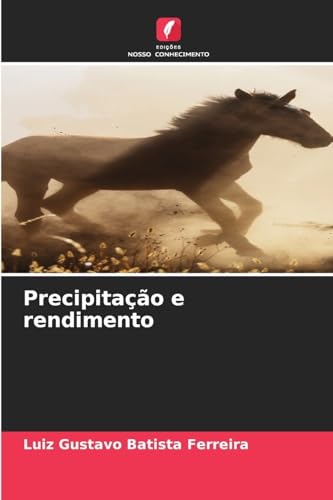 Precipitação e rendimento: DE Precipitação e rendimento: DE von Edições Nosso Conhecimento