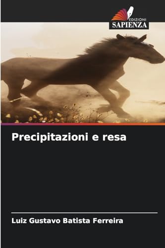 Precipitazioni e resa: DE von Edizioni Sapienza