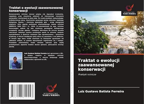 Traktat o ewolucji zaawansowanej konserwacji: Praktyki rolnicze Traktat o ewolucji zaawansowanej konserwacji: Praktyki rolnicze von Wydawnictwo Nasza Wiedza