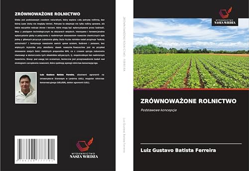 ZRÓWNOWA¿ONE ROLNICTWO: Podstawowe koncepcje ZRÓWNOWA¿ONE ROLNICTWO: Podstawowe koncepcje von Wydawnictwo Nasza Wiedza