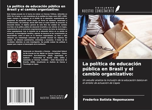 La política de educación pública en Brasil y el cambio organizativo:: Un estudio analiza la inclusión de la educación básica en el ámbito de actuación de Capes
