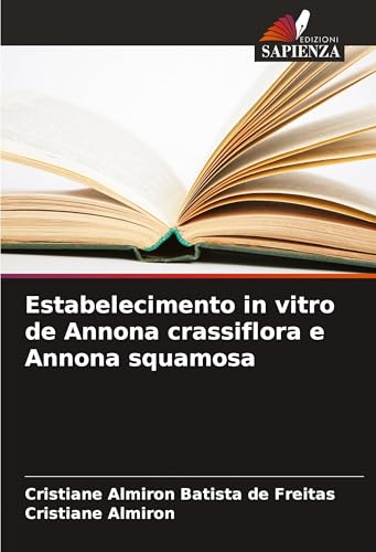 Estabelecimento in vitro de Annona crassiflora e Annona squamosa von Edizioni Sapienza