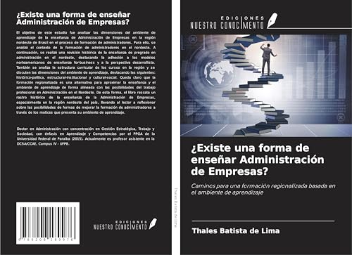 ¿Existe una forma de enseñar Administración de Empresas?: Caminos para una formación regionalizada basada en el ambiente de aprendizaje