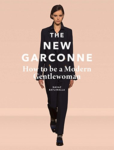 The New Garconne: How to Be a Modern Gentlewoman
