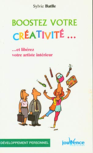 n°169 Boostez votre créativité: ...et libérez votre artiste intérieur