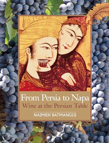 From Persia to Napa: Wine at the Persian Table