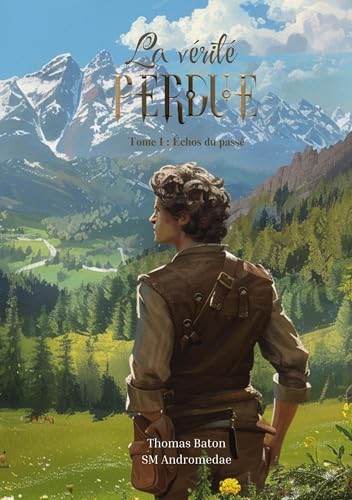 La vérité perdue: Tome I : Échos du passé von BoD – Books on Demand – Frankreich