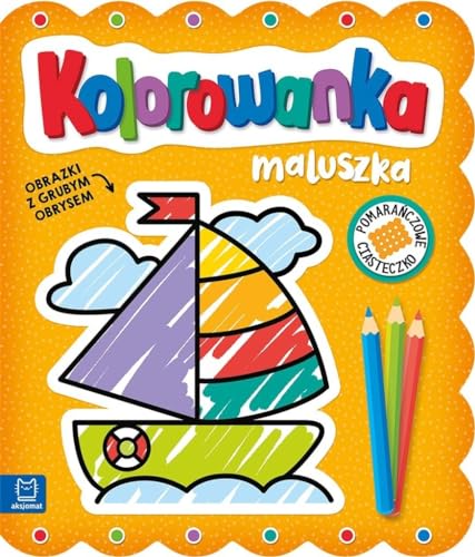 Kolorowanka maluszka Obrazki z grubym obrysem Pomarańczowe ciasteczko Kolorowanka maluszka Obrazki z grubym obrysem Pomarańczowe ciasteczko