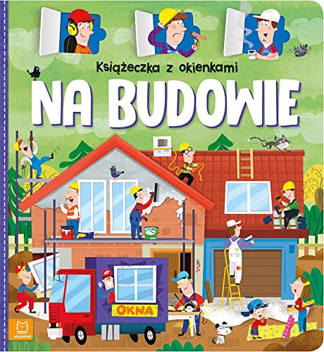 Książeczka z okienkami Na budowie