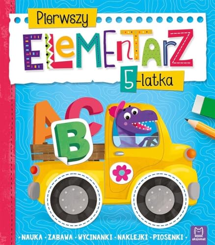 Pierwszy elementarz 5-latka Nauka zabawa wycinanki naklejki piosenki Pierwszy elementarz 5-latka Nauka zabawa wycinanki naklejki piosenki