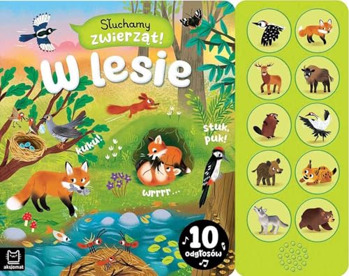 Słuchamy zwierząt! W lesie 10 odgłosów von Aksjomat