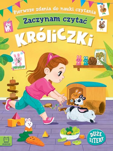 Zaczynam czytać Duże litery Pierwsze zdania do nauki czytania Króliczki von Aksjomat