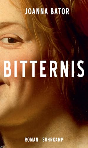 Bitternis: Roman | Ein Epos über starke, zornige Frauen | Eine deutsch-polnische Familiengeschichte, von 1938 bis heute von Suhrkamp Verlag AG