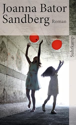 Sandberg: Roman | Ein Buch über die Sehnsucht der Frauen nach einer Welt ohne Angst (suhrkamp taschenbuch)