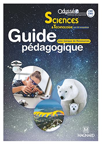 Odysséo Sciences CM1-CM2 (2018) - Guide pédagogique papier + Banque de ressources à télécharger von MAGNARD