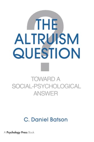 The Altruism Question: Toward a Social-psychological Answer