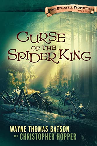 Curse of the Spider King: The Berinfell Prophecies Series - Book One von Thomas Nelson